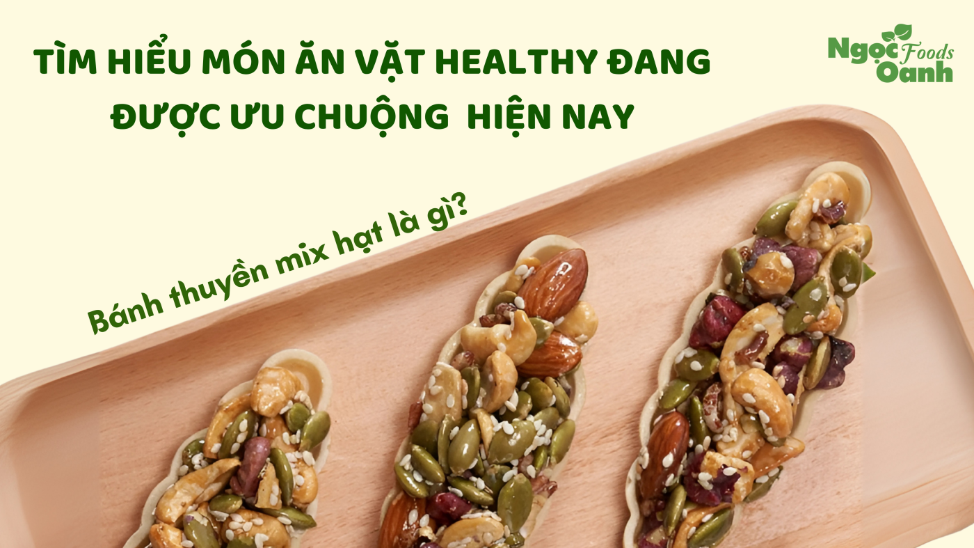 Bánh thuyền mix hạt là gì? Tìm hiểu món bánh ăn vặt healthy đang được ưa chuộng hiện nay